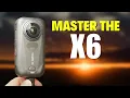 Insta360 X6 The Ultimate Beginner s Guide Best Settings