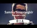 Download Lagu Sammy Simorangkir - Dia ( Karaoke + Lirik ) HQ