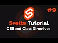 Svelte Tutorial - CSS Class Directives 2020