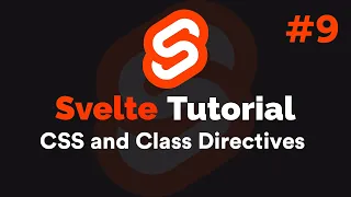 Svelte Tutorial - CSS Class Directives 2020