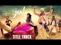 Download Lagu Jal De - Sonu Nigam, Bickram Ghosh | New Hindi Songs 2014 | Bollywood Songs
