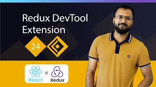 React Redux Tutorials 24 React Redux DevTool Extension A Beginner s Guide to Building Web Apps