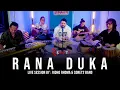 Download Lagu RANA DUKA - RIDHO RHOMA \u0026 SONET2 BAND (Live Session)