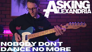 Download Asking Alexandria - Nobody Don't Dance No More | GUITAR COVER MP3