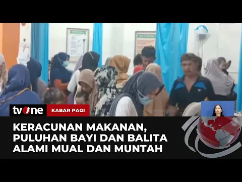 Mual Disertai Muntah, Puluhan Bayi & Balita Alami Keracunan