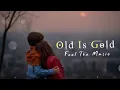 Download Lagu Tu Mere Dil Ki Rani Ban Ja Me Teri Dil Ka Raja 🦋🥀 Old Is Gold | Hindi Song #slowed #lofi #oldisgold
