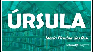 Úrsula (1860), de Maria Firmina dos Reis. Prof. Marcelo Nunes.