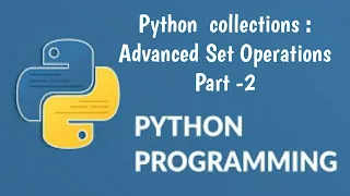 Python Advanced Set Python for beginners Part-2 Python Tutorial for Beginners
