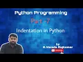 Python Programming Part - 7 Indentation in Python