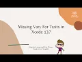 Missing Vary For Traits in Xcode13 - Adaptive Layout and Size classes 2022