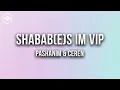 Pashanim & Ceren - Shabab(e)s im VIP (Lyric Video)