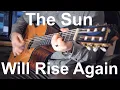 Download Lagu The Sun Will Rise Again (Original Rock/Flamenco Song by Ole's Music)