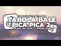 Download Lagu DJ TABOLA BALE X PICA PICA 2 SLOW VIRAL TIKTOK FULL 2025