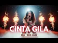 Lagu Ungu - Cinta Gila |  Rock Cover Keren | Trending Musik Viral 2025