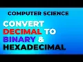 How to Convert Decimal to Binary Hexadecimal