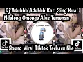 Download Lagu DJ ADUH ADUH KARI SING KUAT NDELENG OMONGE ALUS TEMENAN DJ REHANA SOUND VIRAL YANG KALIAN CARI NIE