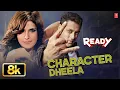 Lagu Character Dheela - Video Song | Ready | Pritam | Neeraj Shridhar | Salman Khan, Zarine Khan