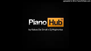 Kabza de Small x Dj Maphorisa Piano Hub - Nokhuda ft MhawKeys