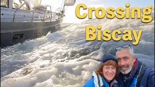 BISCAY Crossing! Avoiding BAD WEATHER and ORCA Whales | Ep. 258