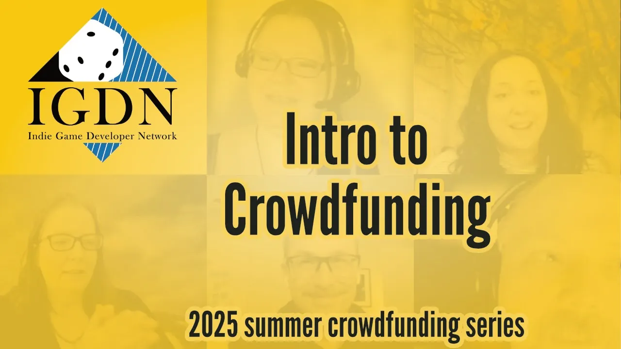 Intro to Crowdfunding — IGDN Summer Series 2025