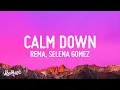 Rema Selena Gomez - Calm Down
