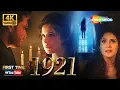 Download Lagu 1921 - Full Hindi Horror Movie 4K - Zareen Khan, Karan Kundra, Vikram Bhatt - First Time On YouTube