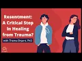 Download Lagu Resentment: A Critical Step in Healing from Trauma?