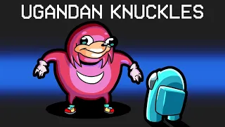 ugandan knuckles in among us