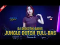 Download Lagu BAS NYA GAK NGOTAK !! DJ DISKOTIK SADIS JUNGLE DUTCH FULL BAS
