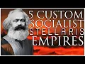 5 Fun Socialist Empires Stellaris