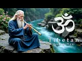Download Lagu Tibetan Healing Flute - Remove All Negative Energy, Healing Stress, Anxiety - Healing Sleep Music