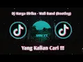 Download Lagu Dj harga diriku - wali band (bootleg)