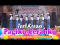 Download Lagu TARI KREASI PAGIKU CERAHKU | Hiburan pelepasan kls 6 SDN Wanacala 01