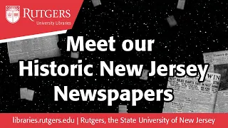Introducing the New Jersey Digital Newspaper Project