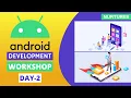 Android App Development Workshop Day - 2