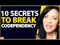 10 SECRETS For BREAKING The CODEPENDENCY SPELL Codependent Commandments Lisa Romano