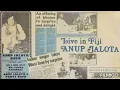 LIVE IN FIJI ANUP JALOTA
