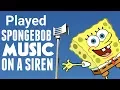 Download Lagu I Played Spongebob Music On A Siren