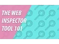 The Web Inspector Tool 101 XO PIXEL
