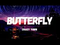 Download Lagu Crazy Town - Butterfly (Lyrics)