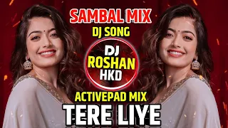 tere liye active pad mix dj song romantic hindi song halgi mix sambhal mix dj roshan hkd