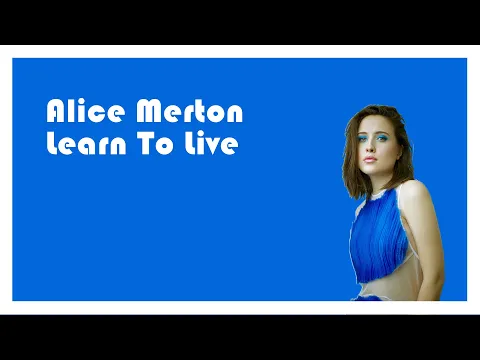 Download MP3 Alice Merton  -  Learn To Live