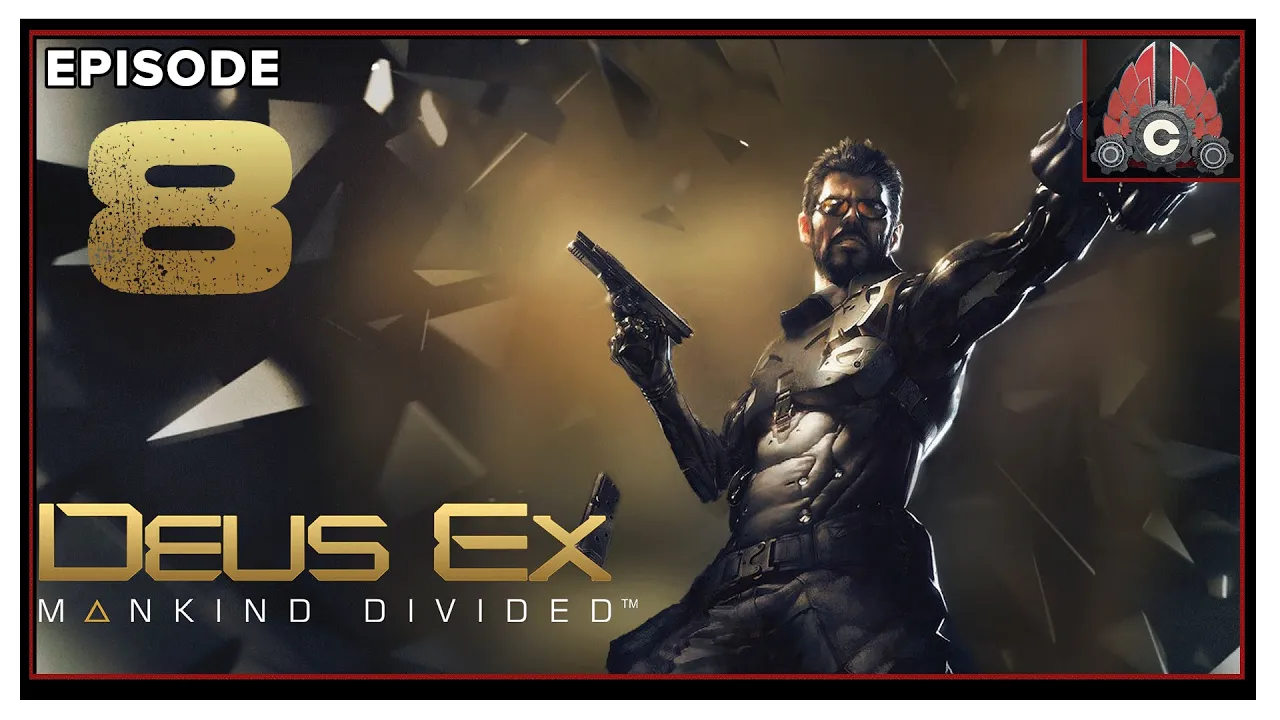 CohhCarnage Plays Deus Ex: Mankind Divided (2022 Playthrough) - Episode 8 CohhCarnage Plays Deus Ex: Mankind Divided (2022 Playthrough) - Episode 8