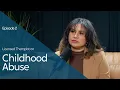 Licensed Therapist on Childhood Abuse What Parents Can Do How Therapy Helps Kristen Trevino