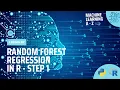 Learn Machine Learning Random Forest Regression in R - Step 1