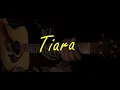 Download Lagu TIARA - KRIS (AKUSTIK GUITAR COVER)