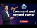 What is Command and control center in Cyber Security