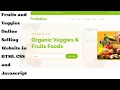 How to create a Fruits and Vegetables selling website in HTML CSS and Javascript Source code