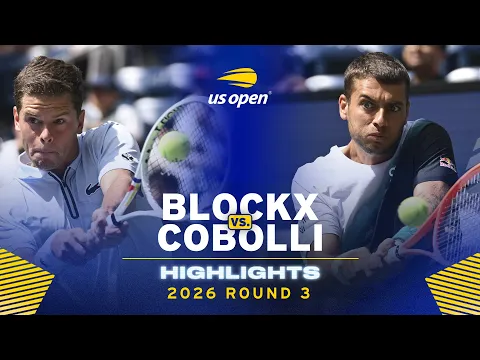 Alexander Blockx vs. Flavio Cobolli Highlights | 2026 US Open Round 3 - YouTube thumbnail