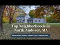 Top North Andover MA Neighborhoods Brentwood Circle Bridle Path Timber Lane